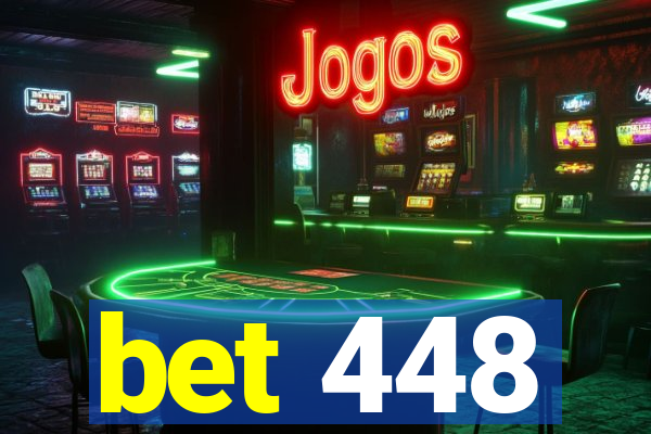 bet 448